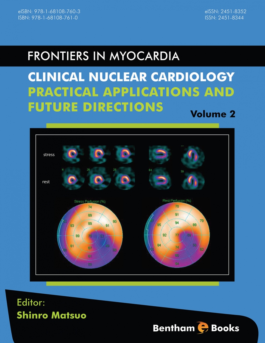 Clinical Nuclear Cardiology: Practical Applications and Future ...