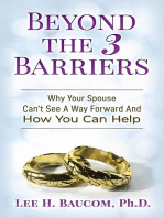 Beyond The 3 Barriers