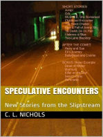 Speculative Encounters: New Stories From the Slipstream