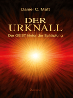 Der Urknall. Der GEIST hinter der Schöpfung