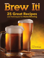 Brew It!: 25 Great Recipes and Techniques to Brew at Home