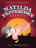The Legend of Matilda Peppercorn, Trinity