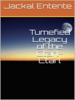 Tumefied Legacy of the Ctarl-Ctarl