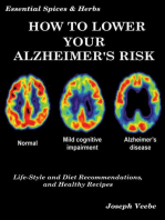 How to Lower Your Alzheimer's Risk: Life-Style and Diet Recommendations and Healthy Recipes: Essential Spices and Herbs, #6