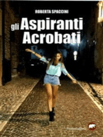 Gli aspiranti acrobati