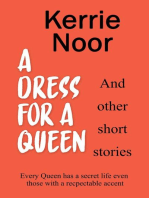 A Dress For A Queen And Other Short Stories