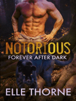 Notorious: Forever After Dark: Shifters Forever Worlds, #33