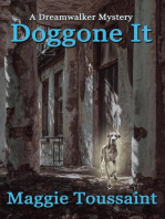 Doggone It: A Dreamwalker Mystery, #3