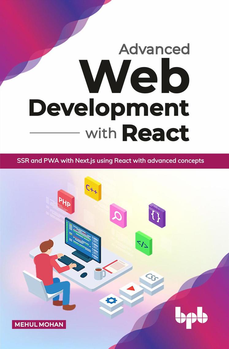 Read Advanced Web Development With React Online by Mehul Mohan | Books
