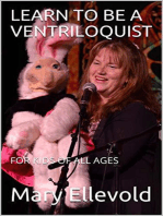 Learn to Be a Ventriloquist for Kids of All Ages