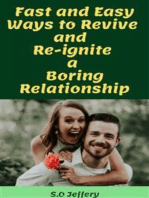 Fast and Easy Ways to Revive and Re-ignite a Boring Relationship