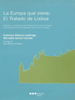 La Europa que viene: el Tratado de Lisboa: Versiones consolidadas del Tratado de la Unión Europea y del Tratado de funcionamiento de la Unión Europea