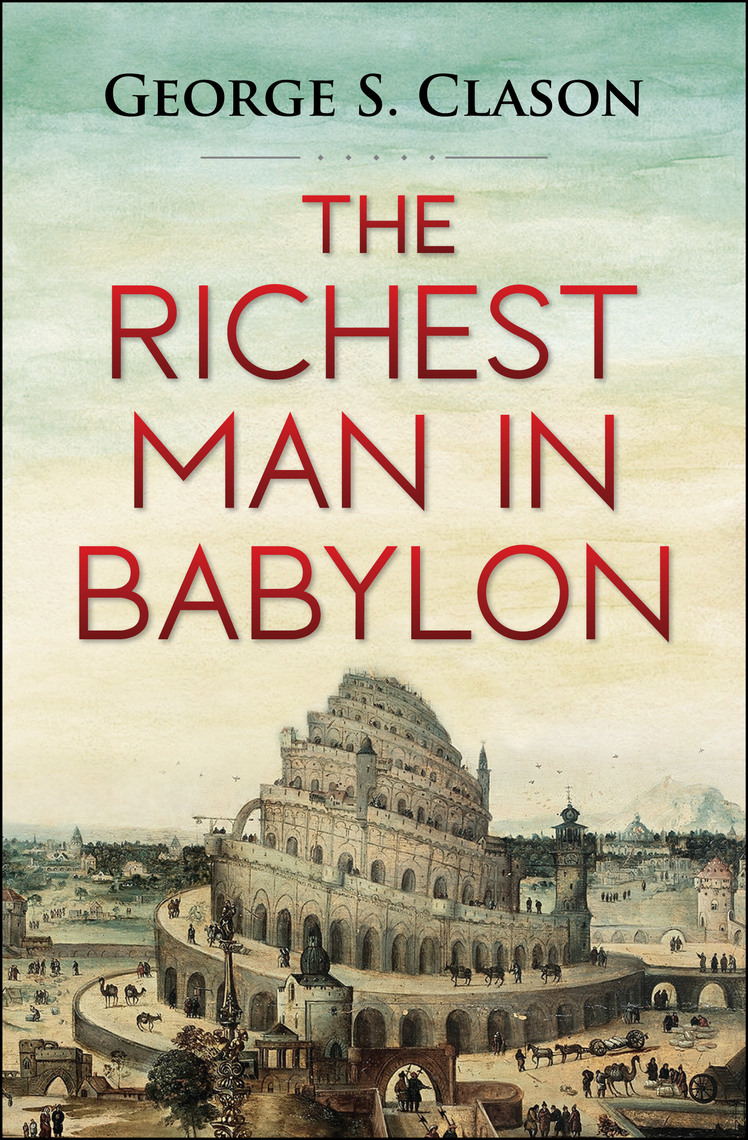 Read The Richest Man in Babylon Online by S. Clason Books