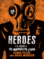 Heroes: A Morningstar Strain Novel