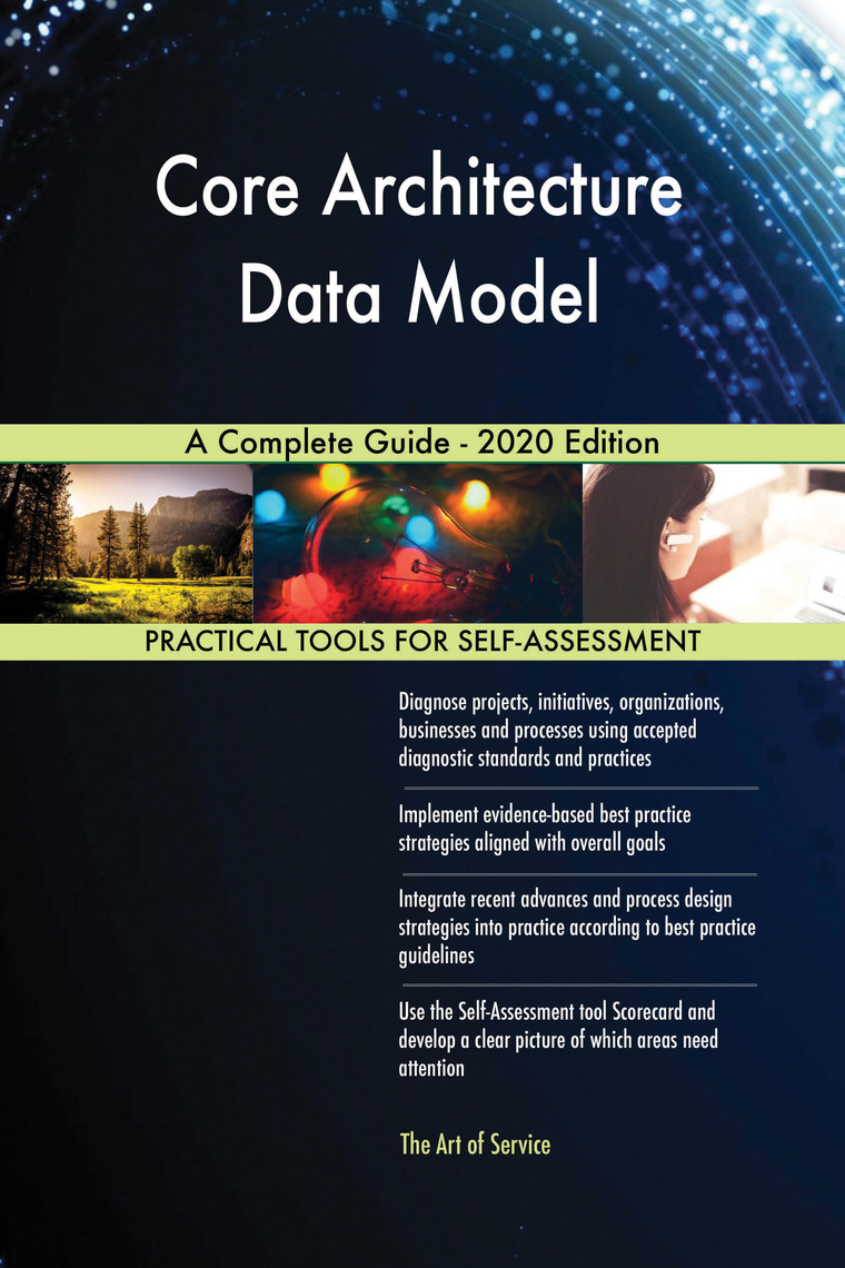 Core Architecture Data Model A Complete Guide - 2020 Edition by ...