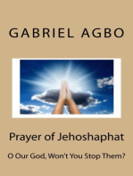 Prayer of Jehoshaphat: O LORD, Won't You Stop Them?