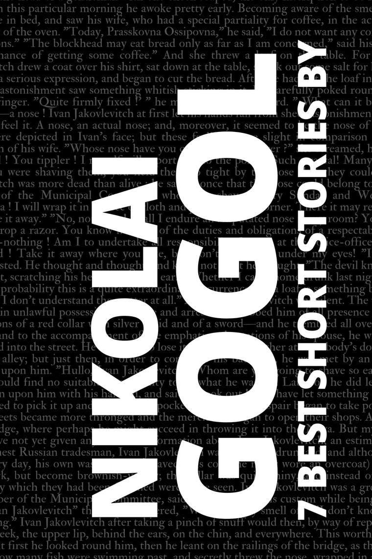 7 best short stories by Nikolai Gogol by Nikolai Gogol, August Nemo - Ebook  | Scribd