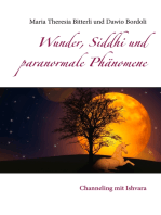 Wunder, Siddhi und paranormale Phänomene: Channeling mit Ishvara