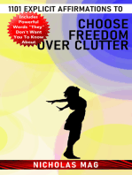 1101 Explicit Affirmations to Choose Freedom Over Clutter