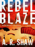 Rebel Blaze: Remember the Ruin, #1