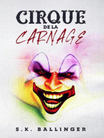 Cirque De La Carnage