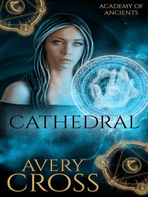 Cathedral: Academy of Ancients, #2