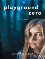 Playground Zero: A Novel