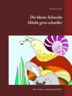 Die kleine Schnecke Möcht-gern-schneller: Ein Vorlese- und Ausmal-Buch