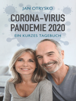 Corona-Virus Pandemie 2020: Ein kurzes Tagebuch