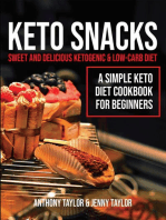 Keto Snacks: Sweet & Delicious Ketogenic & Low-Carb Diet - A Simple Keto Diet Cookbook for Beginners