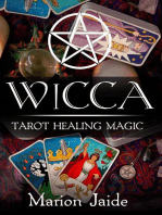 Wicca: Tarot Healing Magic: Wicca Healing Magic for Beginners, #4