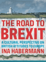 The road to Brexit: A cultural perspective on British attitudes to Europe