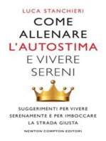 Come allenare l'autostima e vivere sereni