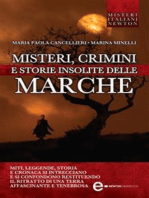 Misteri, crimini e storie insolite delle Marche