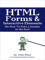 HTML Forms & Interactive Elements: Or How to Poke a Zombie in the Eye: Undead Institute