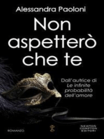 Non aspetterò che te