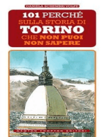 101 perché sulla storia di Torino che non puoi non sapere