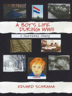 A Boy's Life During WWII. A Survival Story