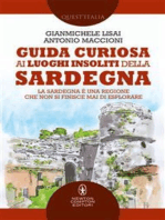 Guida curiosa ai luoghi insoliti della Sardegna