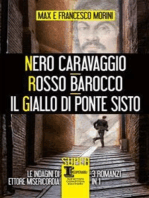 Nero Caravaggio - Rosso Barocco - Il giallo di Ponte Sisto