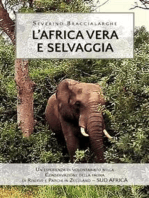 L'Africa vera e selvaggia
