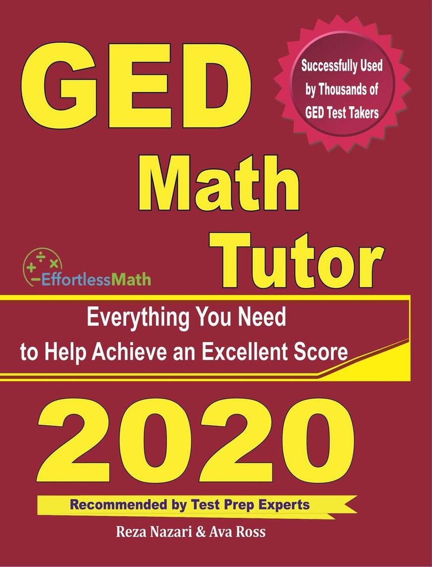 GED Math Tutor: Everything You Need to Help Achieve an Excellent Score ...
