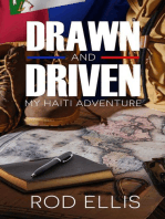 Drawn and Driven: My Haiti Adventure