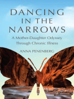Dancing in the Narrows: A Mother-Daughter Odyssey Through Chronic Illness