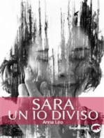 Sara un io diviso