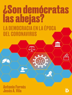 ¿Son demócratas las abejas?: La democracia en la época del coronavirus