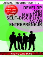 Actual Thoughts (1200 +) to Develop and Maintain Self-Discipline As an Entrepreneur