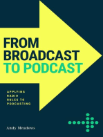 From Broadcast to Podcast