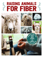 Raising Animals for Fiber: Producing Wool from Sheep, Goats, Alpacas, and Rabbits in Your Backyard