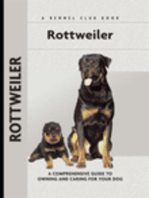 Rottweiler: A Comprehensive Guide to Owning and Caring for Your Dog